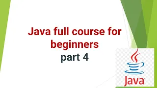 java full course for beginners part4