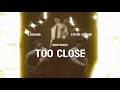 Download Lagu LeGrand, Ethan Gander, \u0026 RudyWade - Too Close (official lyric video)