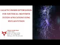 GALACTIC SWARM OPTIMIZATION FOR ELECTRICAL AND POWER SYSTEM APPLICATIONS USING MATLAB PYTHON
