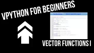 VPython for Beginners 15 - Vector Functions I mag hat dot cross
