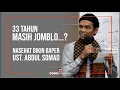 Download Lagu 33 tahun masih JOMBLO ...? ini nasehat Baper Ust. Abdul Somad