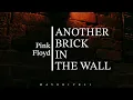 Download Lagu Another Brick in the Wall LYRICS - Pink Floyd ♪