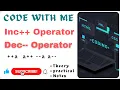 What Is Increment Decrement Operator In Java increment Decrement Operator Practical