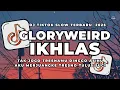 Download Lagu DJ IKHLAS GLORYWEIRD | DJ TAK JOGO TRESNAMU DINGGO ATIKU | DJ TIKTOK SLOW BASS TERBARU 2025