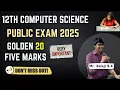 12th Computer Science Important Five Marks Public Exam 2025 Top 20 Expected CONQUER VICTORY