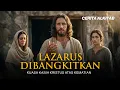 Lagu Cerita Alkitab: Lazarus Dibangkitkan | Kuasa Kasih Kristus atas Kematian