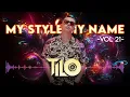 Download Lagu Mixtape VinaHey Bốc Đầu - My Style My Name VOL 21 - TILO Mix