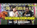 Download Lagu KERANGRAMAN KERUNGRUMAN (cover ) VOC. YANI RIDHO | OM.BINTARA MUDA. DS LARANGAN - INDRAMAYU