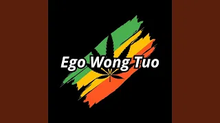 ego wong tuo