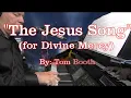 Download Lagu The Jesus Song - Tom Booth