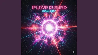 if love is blind