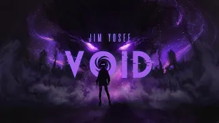 Jim Yosef - VOID