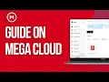 How To Use Mega Cloud Storage Step By Step