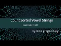 Count Sorted Vowel Strings Leetcode 1641 Dynamic Programming