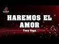 Haremos el amor, Tony Vega, Video Letra - Salseros de Corazón #salsa
