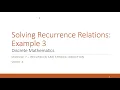 M7 V4 Solving Recurrence Relations Example 3