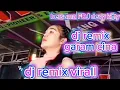 Download Lagu Remix virall dj remix - garam cina(@DamanPutra-chenel 