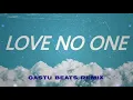 Gastu Beats - Love No One Remix