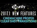 Unity 2017 1 Cinemachine Clear shot Camera Proper Transition Setup