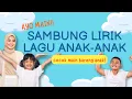 Download Lagu KUIS SAMBUNG LIRIK LAGU ANAK-ANAK! #sambunglagu #laguanak