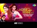Lagu Parde Mein Rehne Do | Cover | DJ Sheizwood | Miss Pooja | Feat Kangana Sharma | HD Video Song