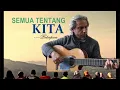 Download Lagu Peterpan- Semua Tentang Kita -Fingerstyle guitar