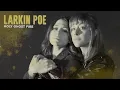 Larkin Poe - Holy Ghost Fire (Official Audio)