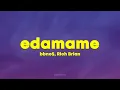 Lagu bbno$, Rich Brian - edamame (Lyrics)
