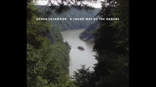 Annea Lockwood A Sound Map Of The Danube 