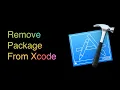 How To Remove Package From Xcode Project