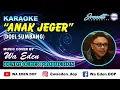 Download Lagu KARAOKE ANAK JEGER - DOEL SUMBANG │ MUSIC COVER BY WA EDEN