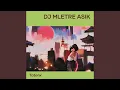 Dj Mletre Asik