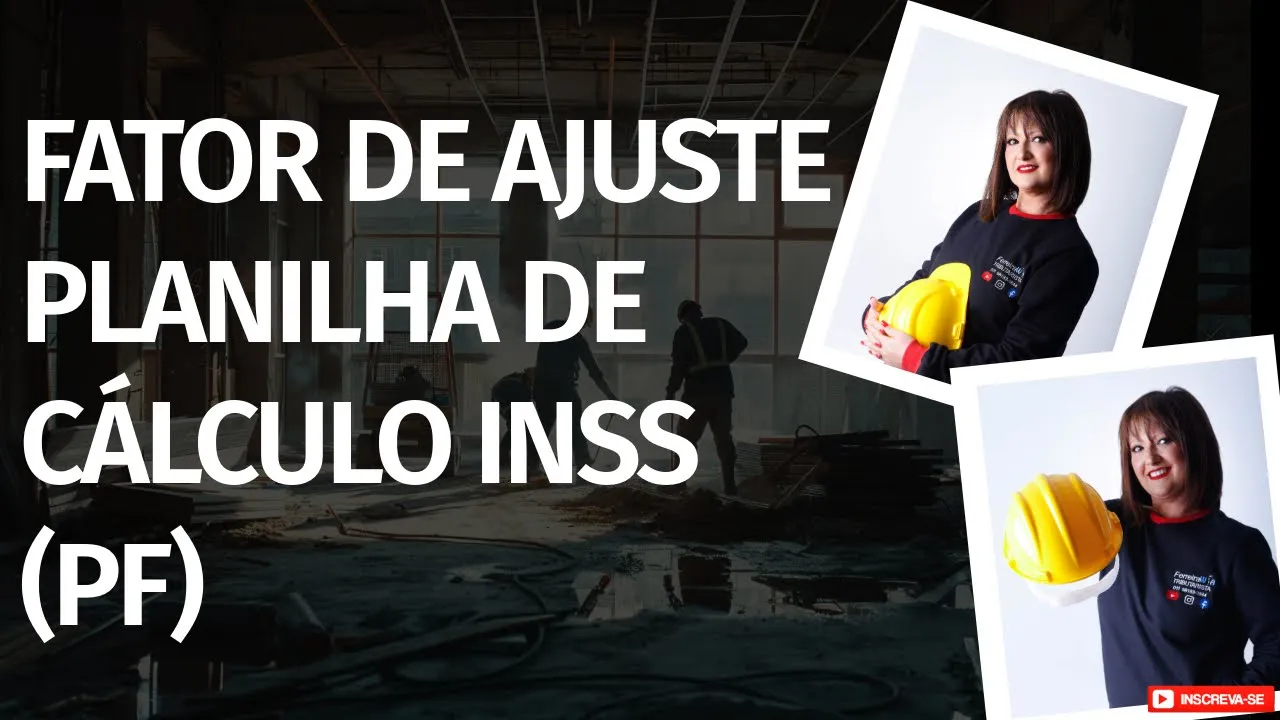 O Segredo do Fator de Ajuste na Planilha de Cálculo do INSS (PF)#ferreirawa