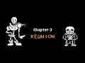Undertale Rejuvenation - Chapter 3 Reunion Theme