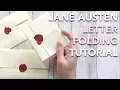 HOW TO fold a Regency Letter - Jane Austen style TUTORIAL