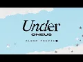 ONEUS JAPAN 5th Single [Under] ALBUM PREVIEW
