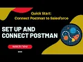 Salesforce Trailhead - Set Up and Connect Postman