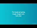 Billy Ocean - When the Going Gets Tough, The Tough Get Going (Lyrics)