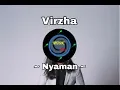 Download Lagu #lagubaru #virzha #nyaman Virzha - Nyaman (Lyrics)