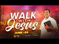 Download Lagu Walk with Jesus || Bro. Mohan C. Lazarus || June 24