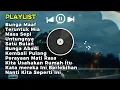 Playlist Lagu Indo Pling banyak diputar di Cafe| Bunga Maaf, Bernadya, Kita Usahakan Rumah.. 
