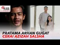 Download Lagu Dua Kali Sidang, Pratama Arhan dan Azizah Salsha Resmi Bercerai | Kiss Pagi