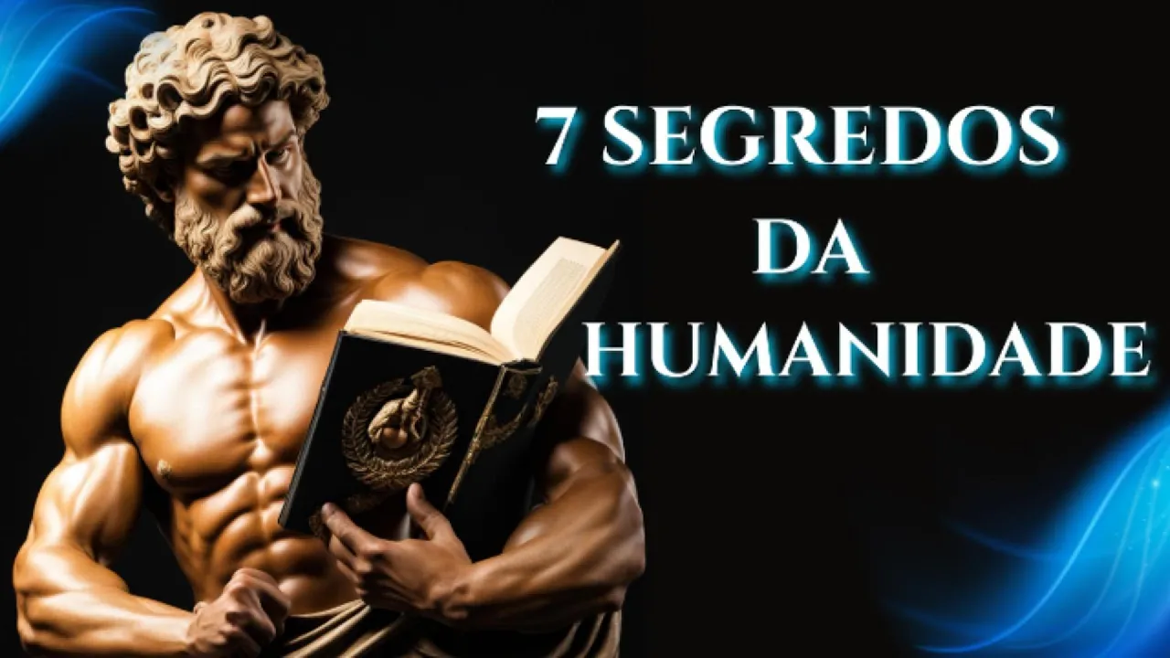 7 Segredos da Humanidade