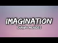 Download Lagu Shawn Mendes - Imagination (Lyrics)