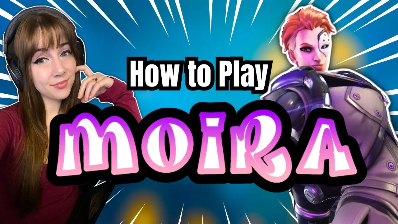 How To Play Moira in Overwatch 2
