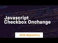 javascript checkbox onchange