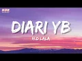 Download Lagu N.D Lala - Diari YB (Official Lyrics Video)