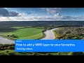 How to add a WMS layer to your favourites