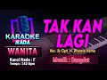 Download Lagu Tak Kan Lagi Karaoke Nada Wanita / Cewek | Voc. \u0026 Cipt. H. Rhoma Irama | Dangdut | @AdiMuhtarChannel