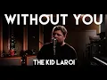 Download Lagu The Kid Laroi - WITHOUT YOU (Cover by Atlus)